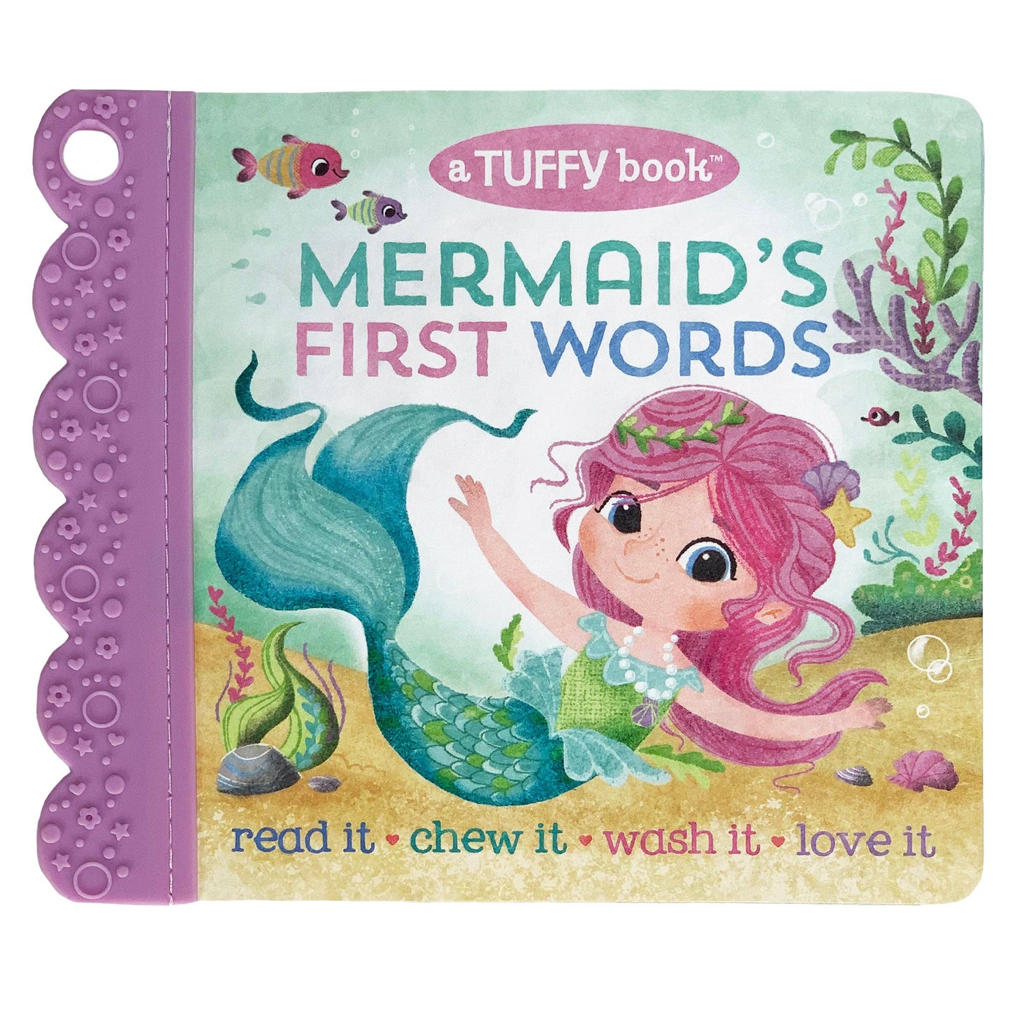 Mermaid's First Words A Tuffy Teether Indestructible Book