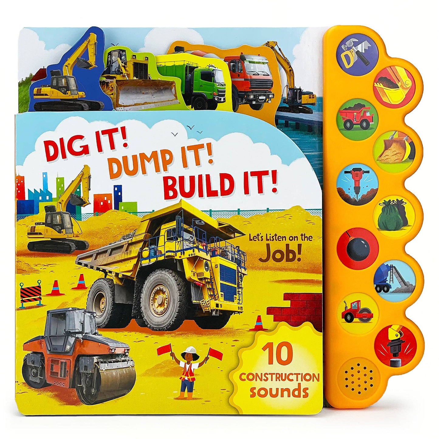 Dig It! Dump It! Build It! Construction Book